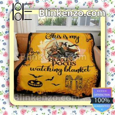 This Is My Hocus Pocus Watching Blanket Halloween Soft Cozy Blanket b