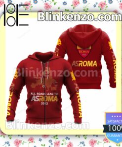 All Roads Lead To As Roma 2022 Hooded Jacket, Tee b