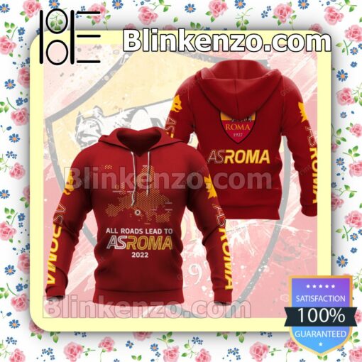 All Roads Lead To As Roma 2022 Hooded Jacket, Tee c