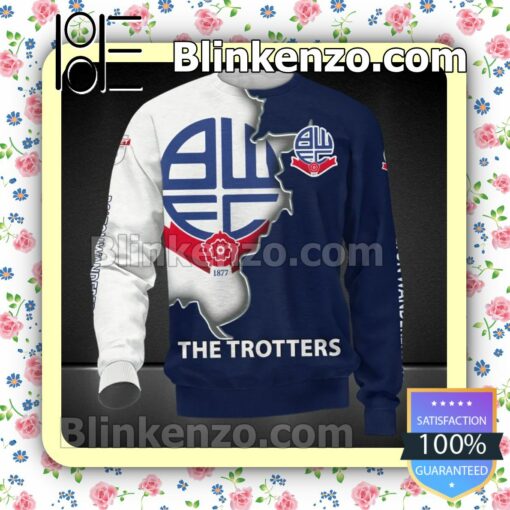Bolton Wanderers FC The Trotters Men T-shirt, Hooded Sweatshirt c