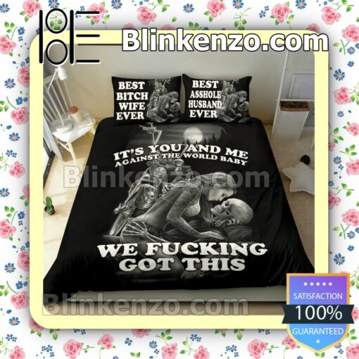 Skull Love It's You And Me Against The World Baby We Fucking Got This Duvet Cover Set