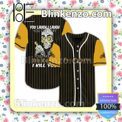 Achmed Take My Patron Tequila I Kill You You Laugh I Laugh Short Sleeve Plain Button Down Baseball Jersey Team