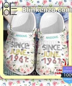 Awesome Since June 1961 Clogs