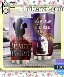 Beauty And The Beast Love Doesn't Need To Be Perfect It Just Needs To Be True Travel Mug