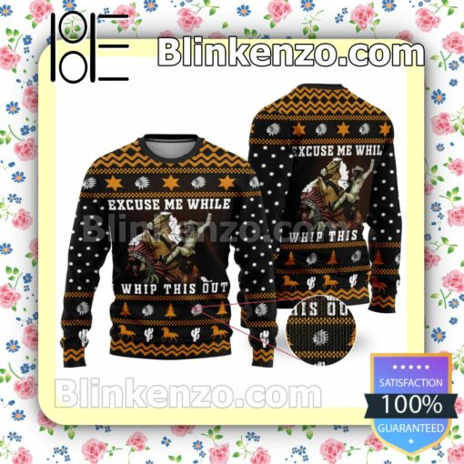 Blazing Saddles Excuse Me While I Whip This Out Christmas Pullover Sweaters
