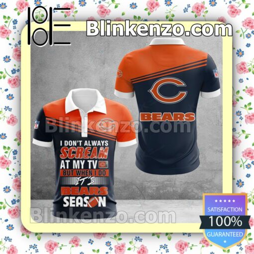 Chicago Bears I Don't Always Scream At My TV But When I Do NFL Polo Shirt