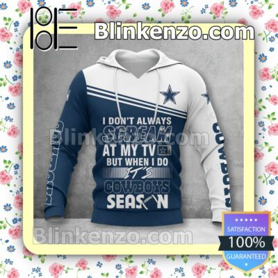 Only For Fan Dallas Cowboys I Don't Always Scream At My TV But When I Do NFL Polo Shirt