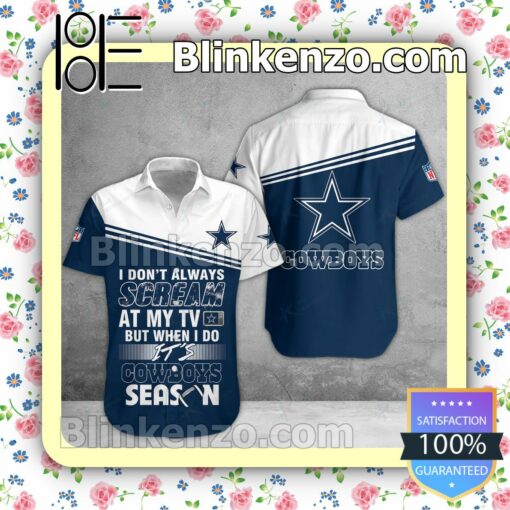 Best Shop Dallas Cowboys I Don't Always Scream At My TV But When I Do NFL Polo Shirt