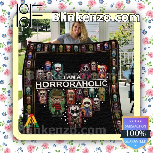 Horror Movies I Am A Horroraholic Quilted Blanket