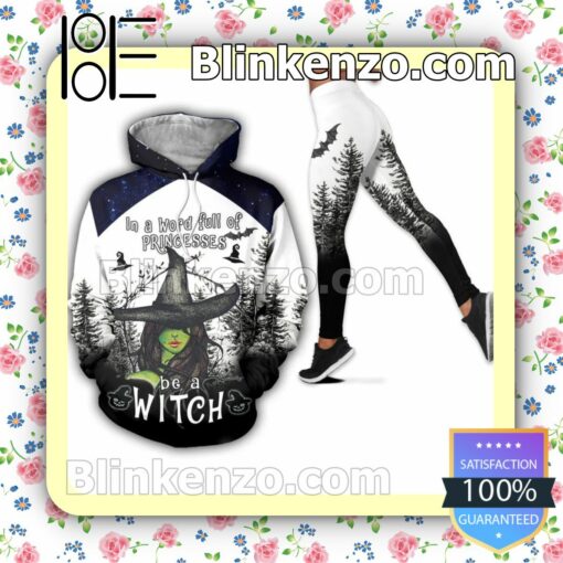 In A World Full Of Princess Be A Witch Halloween Cosplay Hoodie