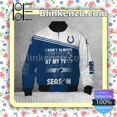 Unique Indianapolis Colts I Don't Always Scream At My TV But When I Do NFL Polo Shirt