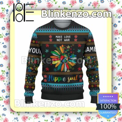 Make Love Not War Hippie Soul Sunflower Weed Christmas Pullover Sweaters