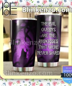 Maleficent The Evil Queen's Are The Princesses That Were Never Saved Travel Mug