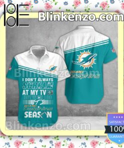 Free Miami Dolphins I Don't Always Scream At My TV But When I Do NFL Polo Shirt