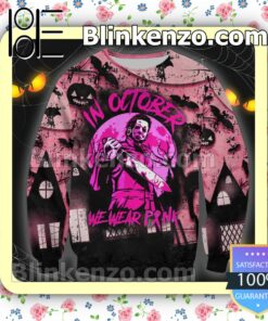 Michael Myers In October We Wear Pink Halloween 2022 Cosplay Shirt a