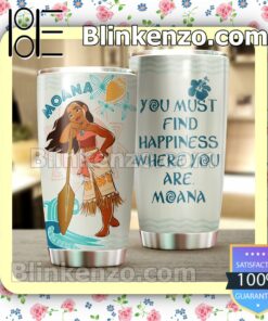 Moana You Must Find Happiness Where You Are Travel Mug