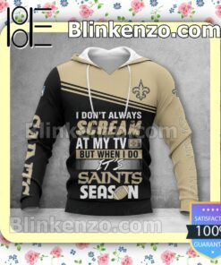 Great New Orleans Saints I Don't Always Scream At My TV But When I Do NFL Polo Shirt