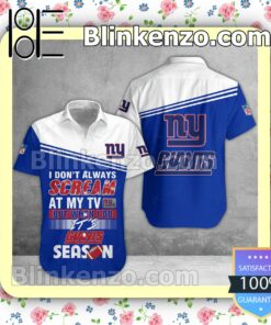 Gorgeous New York Giants I Don't Always Scream At My TV But When I Do NFL Polo Shirt