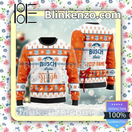 Personalized Busch Latte Make Me High Christmas Pullover Sweaters
