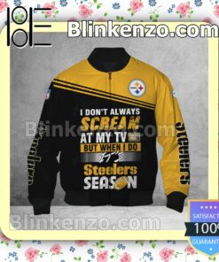 Unique Pittsburgh Steelers I Don't Always Scream At My TV But When I Do NFL Polo Shirt