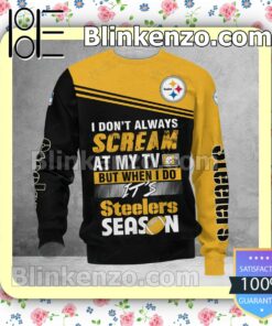 Present Pittsburgh Steelers I Don't Always Scream At My TV But When I Do NFL Polo Shirt