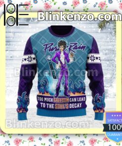 Prince Purple Rain Too Much Freedom Can Lead To The Soul's Decay Christmas Pullover Sweatshirts