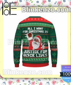 Santa Claus All I Want For Christmas Is Justice For Black Lives Christmas Pullover Sweatshirts a