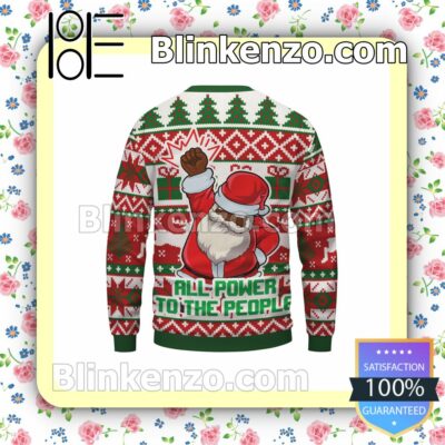 Santa Claus All Power To The People Christmas Pullover Sweatshirts a