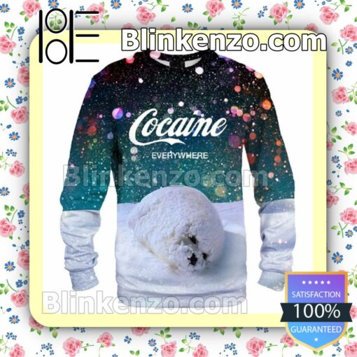 Seal Cocaine Everywhere Let It Snow Sweatshirts