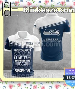 Seattle Seahawks I Don't Always Scream At My TV But When I Do NFL Polo Shirt