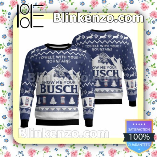 Show Me Your Busch Christmas Pullover Sweaters