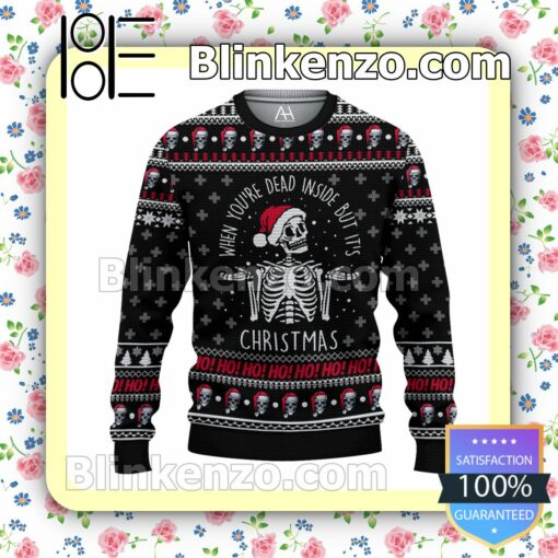 Skeleton When You're Dead Inside But It's Christmas Christmas Pullover Sweaters