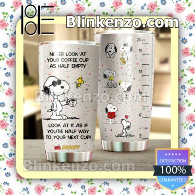 Snoopy Never Look At Your Coffee Cup As Half Empty Travel Mug