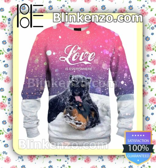 Snow Black Panther And Rottweiler Love Is Everywhere Sweatshirts