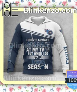 Great Quality Tennessee Titans I Don't Always Scream At My TV But When I Do NFL Polo Shirt