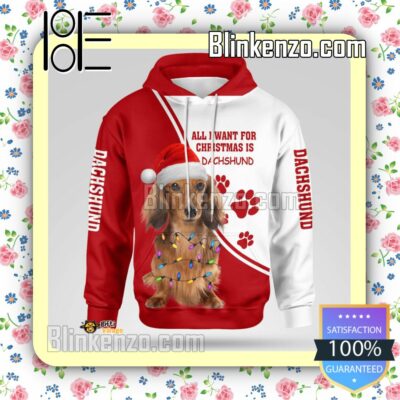 All I Want For Christmas Is Dachshund Hoodie Jacket a