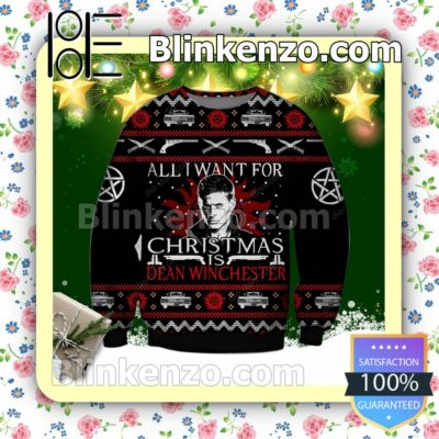 All I Want For Christmas Is Dean Winchester Supernatural Holiday Christmas Sweatshirts