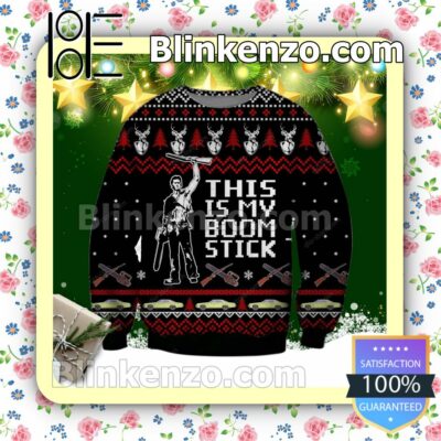 Ash Williams This Is My Boomstick Poster Holiday Christmas Sweatshirts