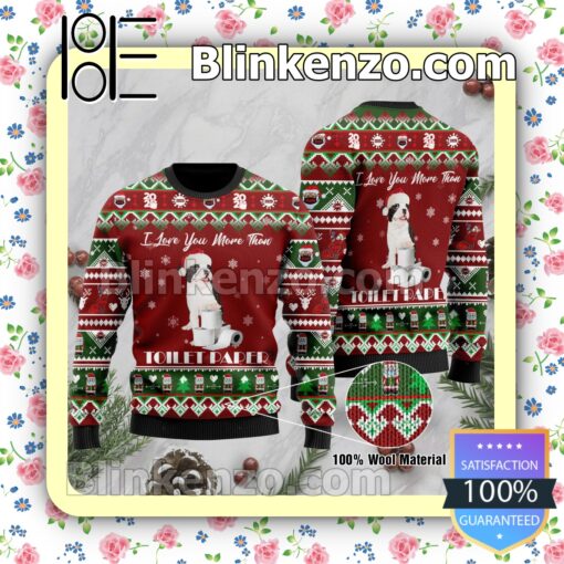 Boston Terrier I Love You More Than Toilet Paper Holiday Christmas Sweatshirts