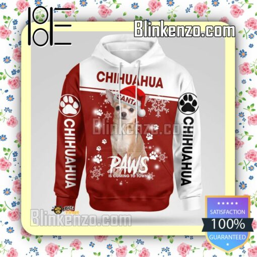 Chihuahua Santa Paws Is Coming To Town Christmas Hoodie Jacket a