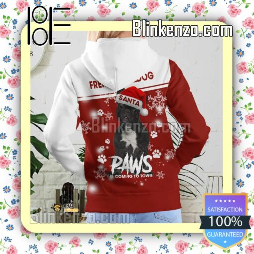 French Bulldog Santa Paws Is Coming To Town Christmas Hoodie Jacket c