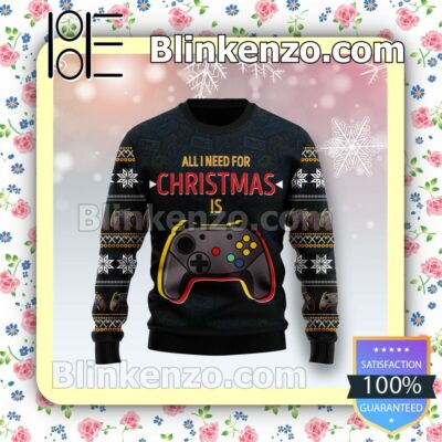 Games All I Need Holiday Christmas Sweatshirts