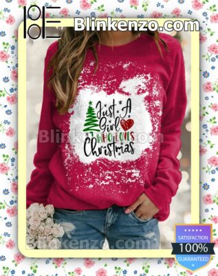 Just A Girl Who Loves Christmas Holiday Christmas Sweatshirt