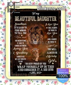 Lion To My Beautiful Daughter I'm Very Proud Of You Bed Blankets