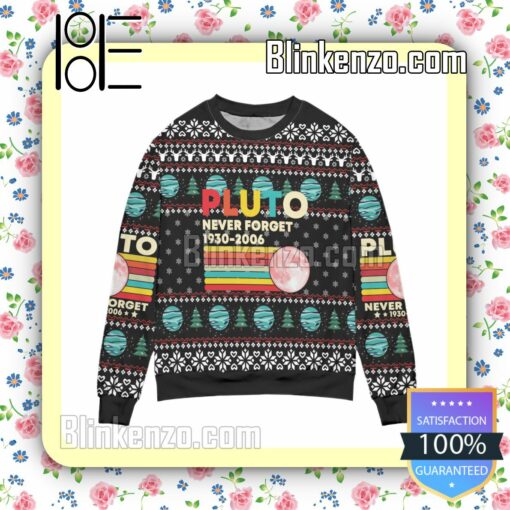 Never Forget Pluto Planet 1930 2006 Christmas Jumpers