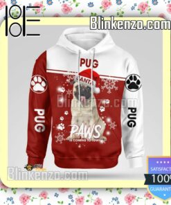 Pug Santa Paws Is Coming To Town Christmas Hoodie Jacket a