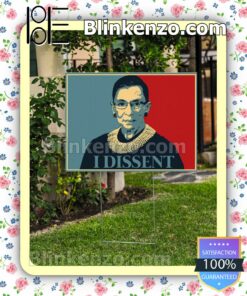 Ruth Bader Ginsburg I Dissent Garden Signs a