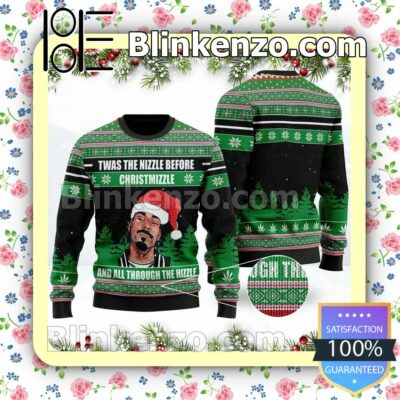 Snoop Dogg Twas The Nizzle Before Christmizzle And All Through The Hizzle Holiday Christmas Sweatshirts