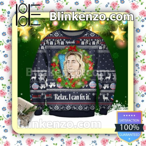 Spicoli 20 Relax I Can Fix It Election 2020 Holiday Christmas Sweatshirts