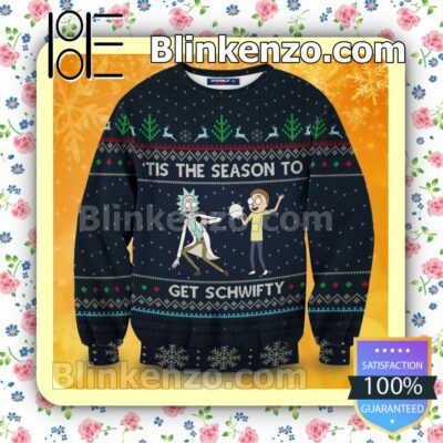 Tis The Season To Get Schwifty Rick And Morty Christmas Jumpers